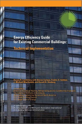 Energy Efficiency Guide for Existing Commercial Buildings: Technical Implementation